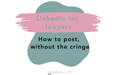 LinkedIn for lawyers: how to do LinkedIn better, without the cringe factor