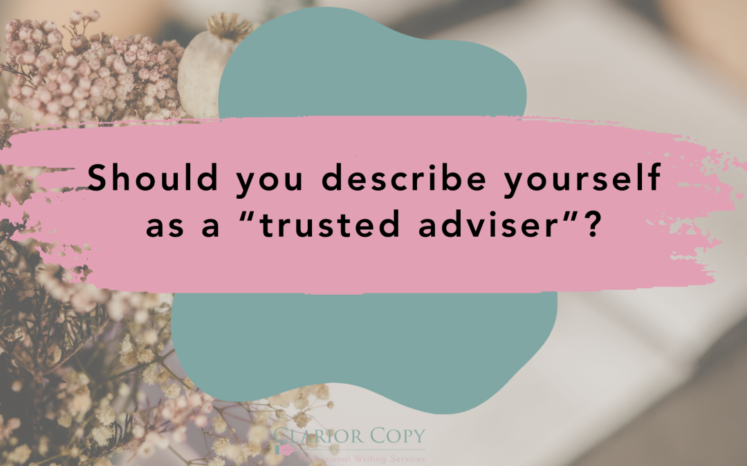 A green sl=plodge with a pink brush stroke. The text says "should you describe yourself as a trusted adviser?"